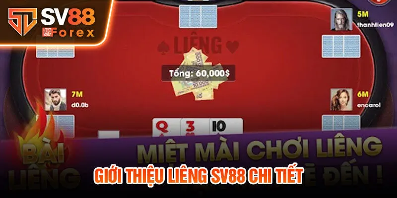 Giới thiệu Liêng SV88 chi tiết