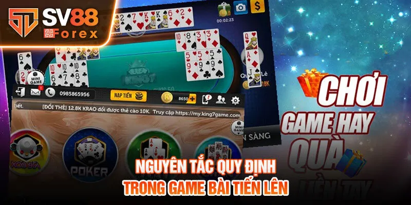 Nguyên tắc quy định trong game bài tiến lên 